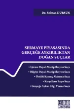 Sermaye Piyasasında Gerçeğe Aykırılıktan Doğan Suçlar