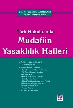 Müdafiin Yasaklılık Halleri
